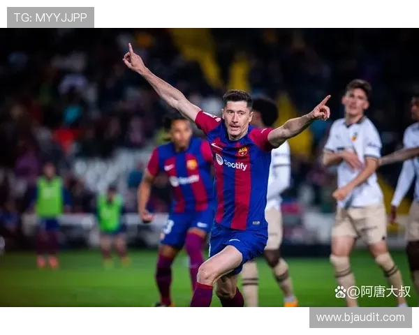 巴萨关键比赛表现起伏:能否在赛季关键战中体现稳定性